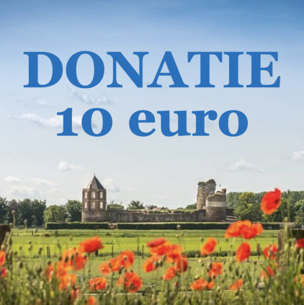 Donatie € 10,- voor instandhouding Kasteel Montfort